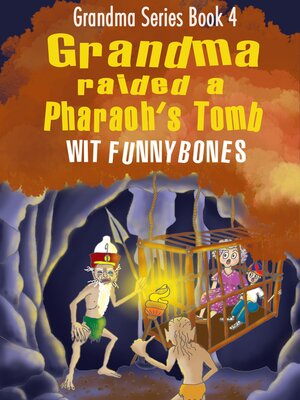 cover image of Grandma Raided a Pharaoh's Tomb
